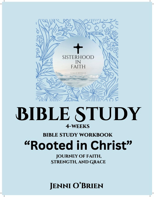 4-Week Bible Study Digital Workbook "Rooted in Christ"