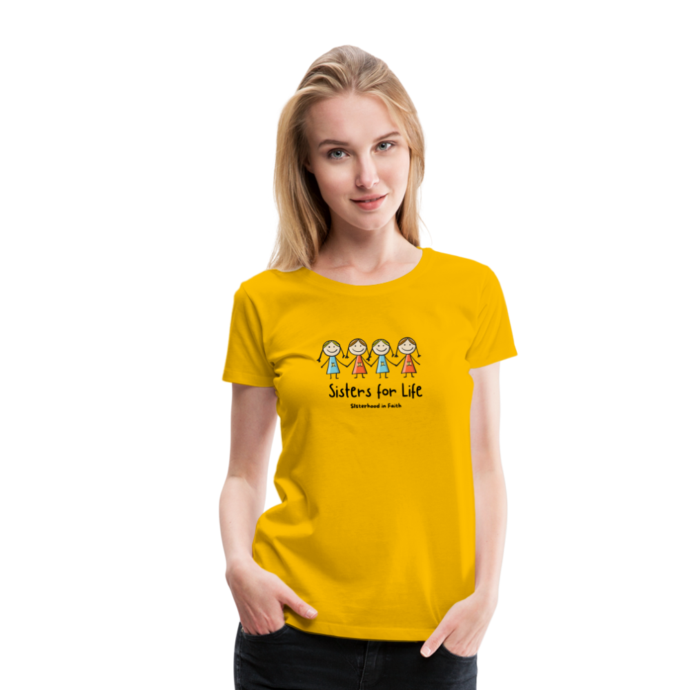 Sisters for Life Women’s Premium T-Shirt - sun yellow