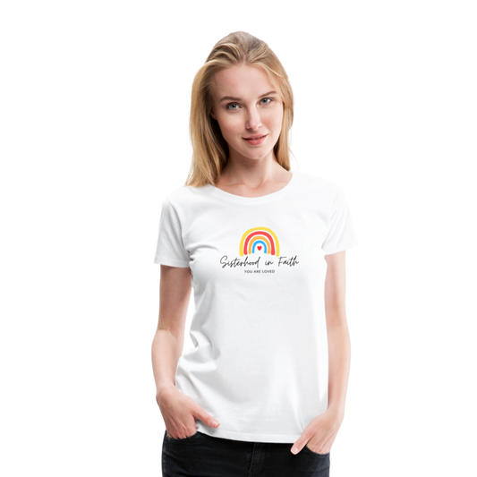 Rainbow Sisterhood in Faith Premium T-Shirt - white