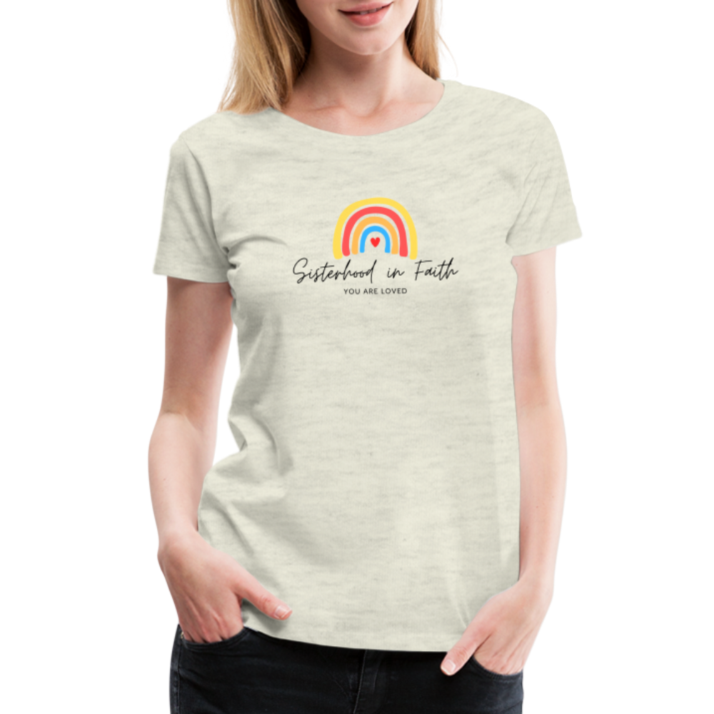 Rainbow Sisterhood in Faith Premium T-Shirt - heather oatmeal