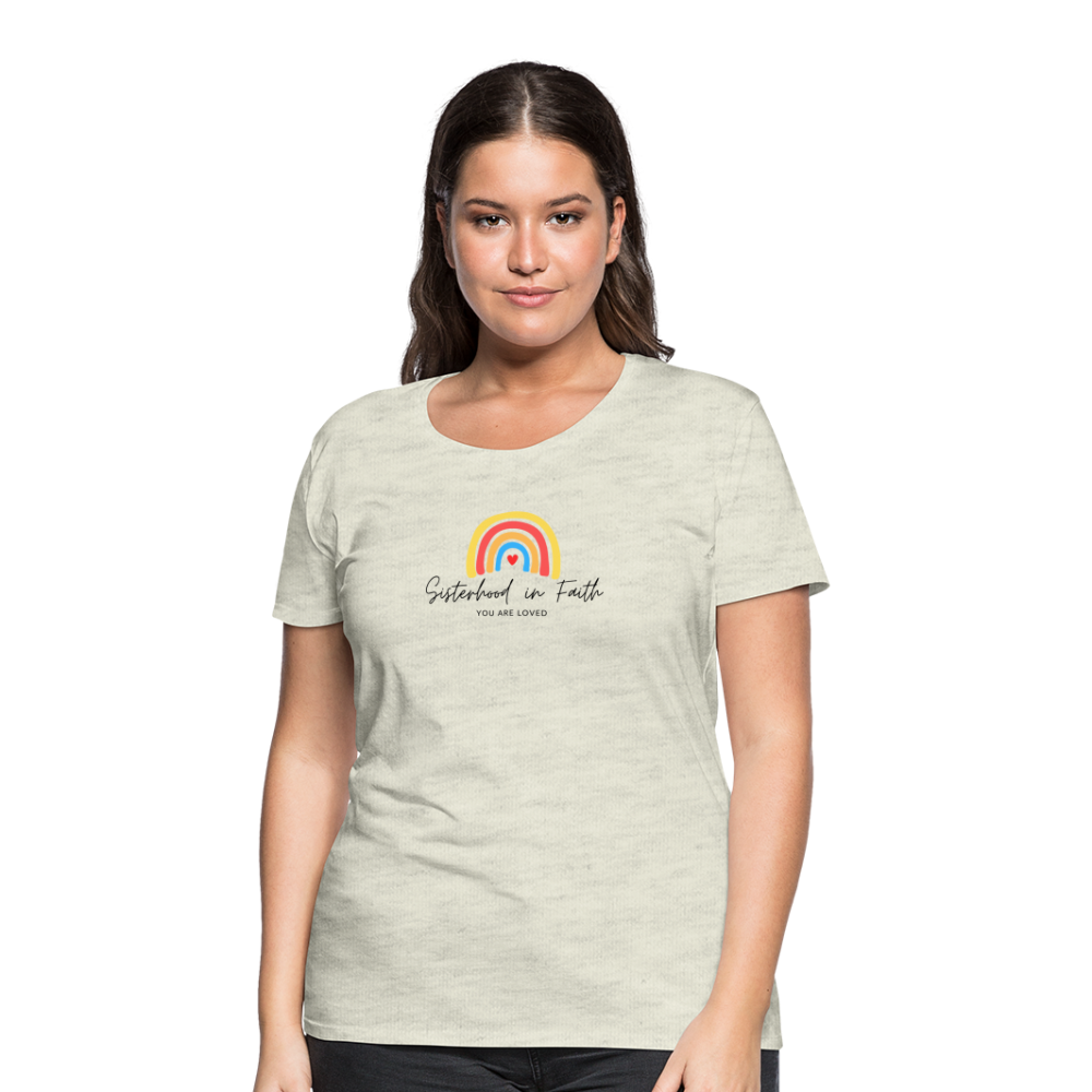 Rainbow Sisterhood in Faith Premium T-Shirt - heather oatmeal